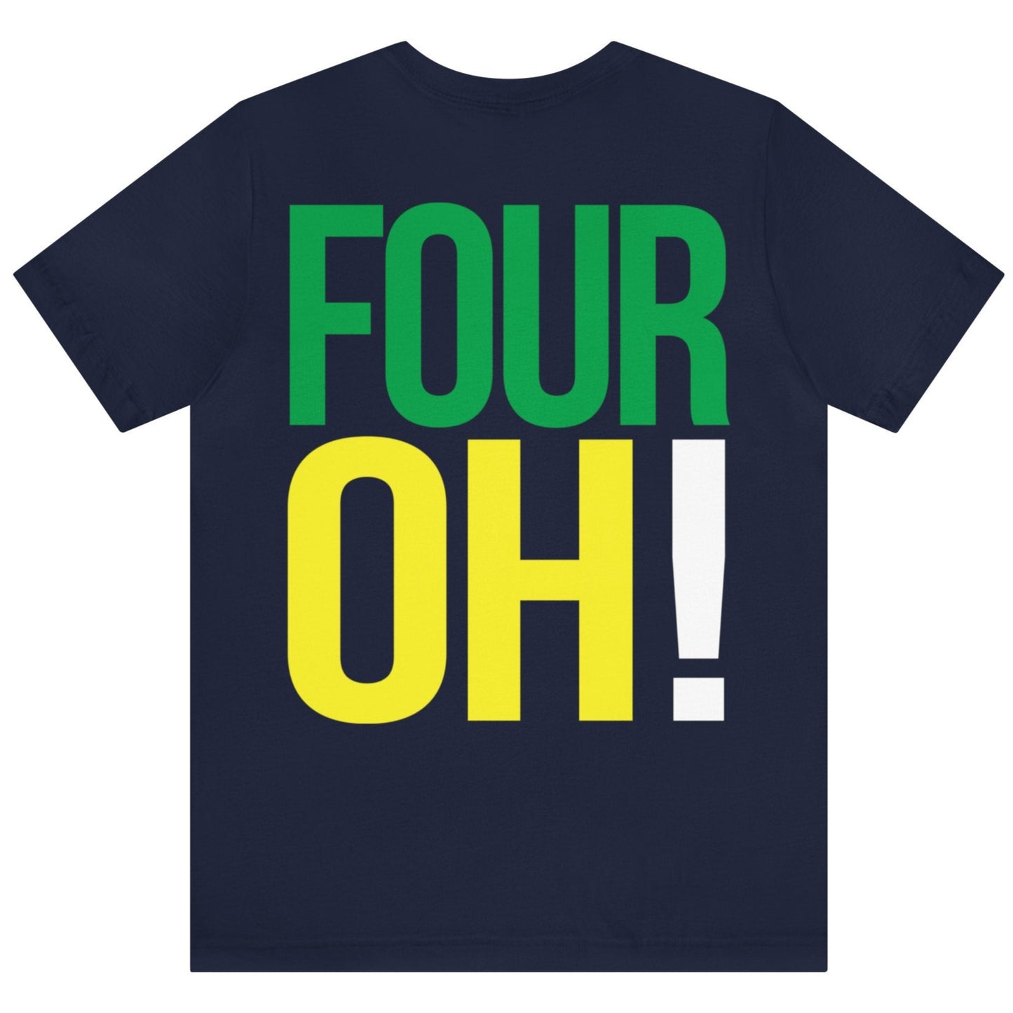 40th Birthday Gift T-shirt, Birthday Song FOUR OH!, back, Unisex
