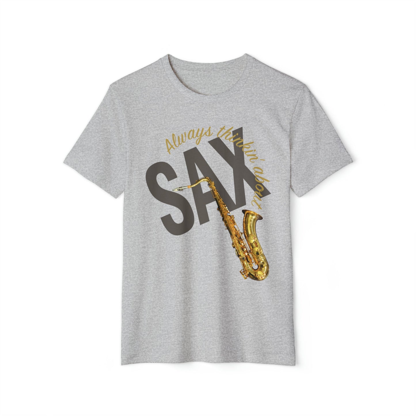 Always Thinkin About SAX T-Shirt Mockup