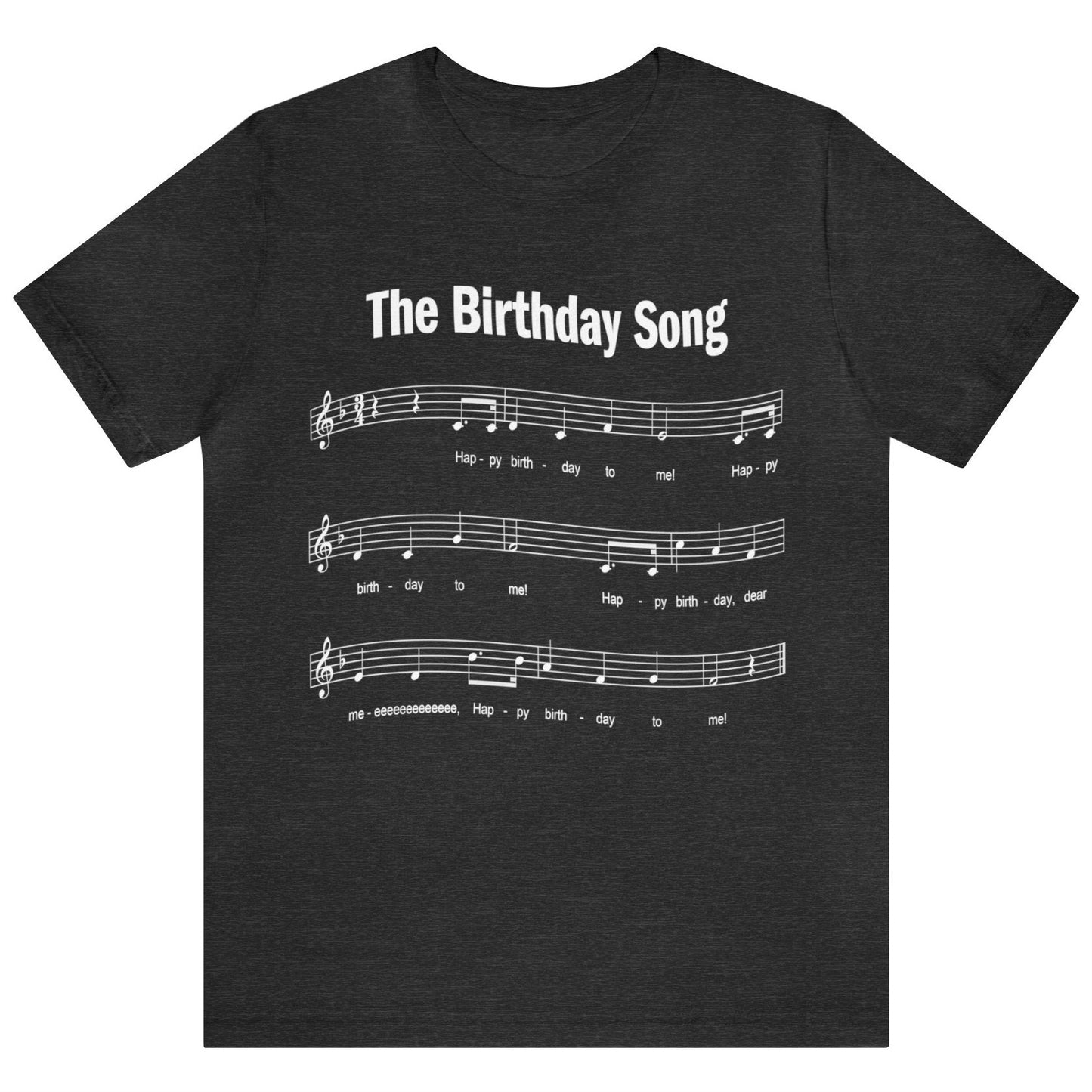Happy Birthday T-shirt, Happy Birthday to Me Song, Unisex Bella+Canvas