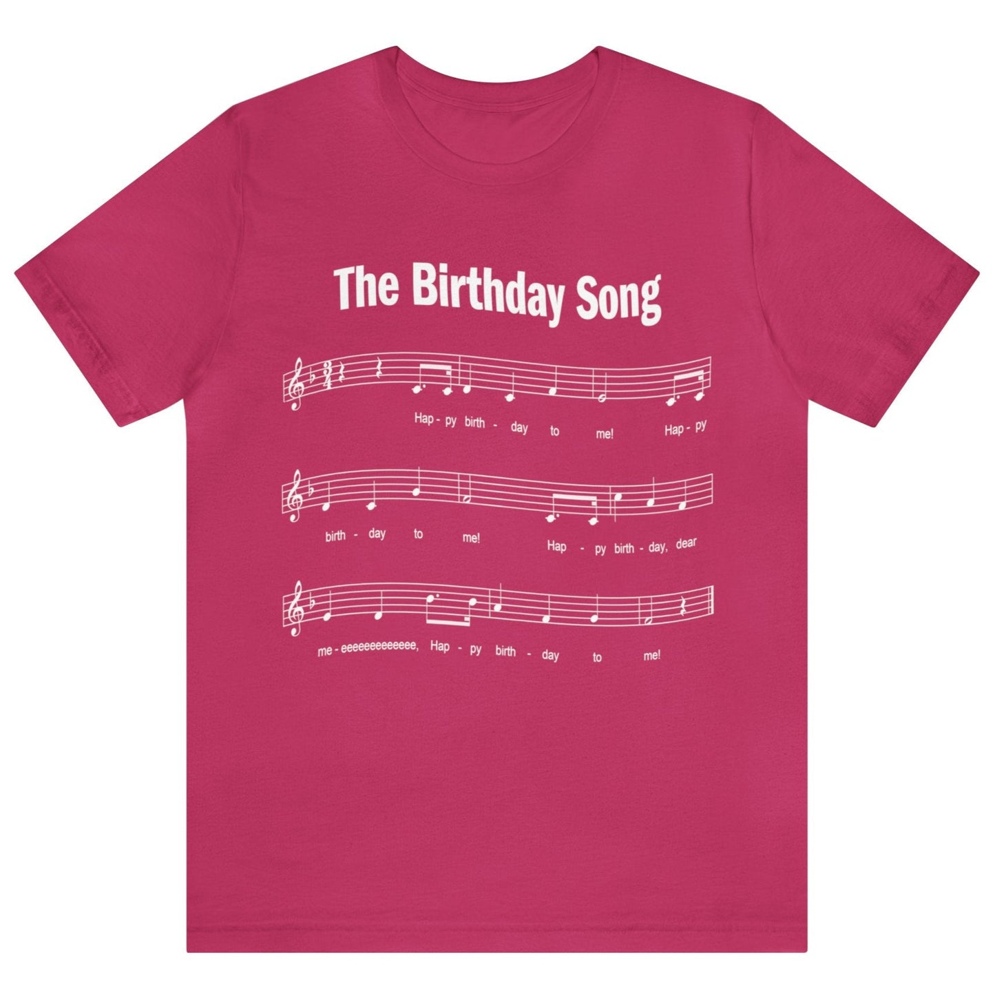Happy Birthday T-shirt, Happy Birthday to Me Song, Unisex Bella+Canvas