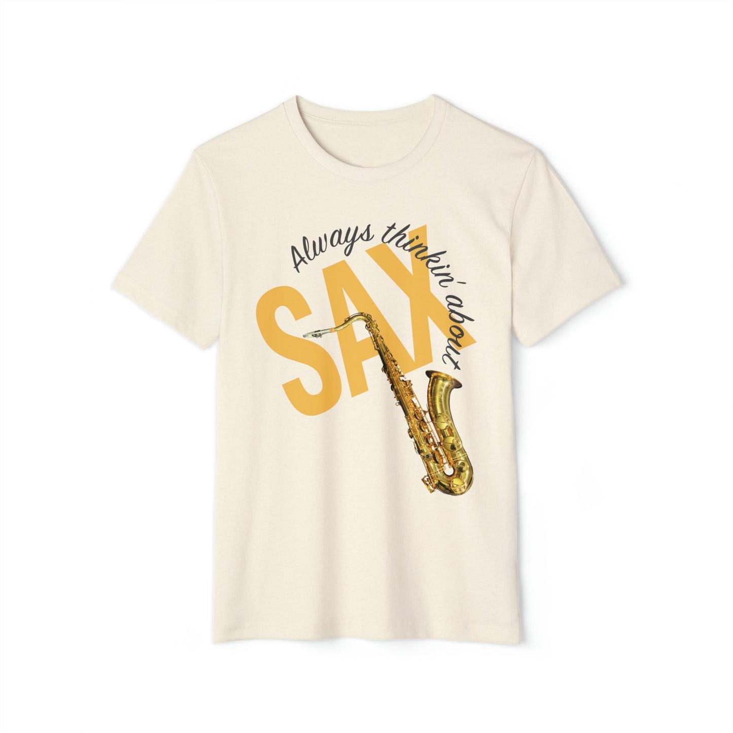 Always Thinkin About SAX T-Shirt Mockup