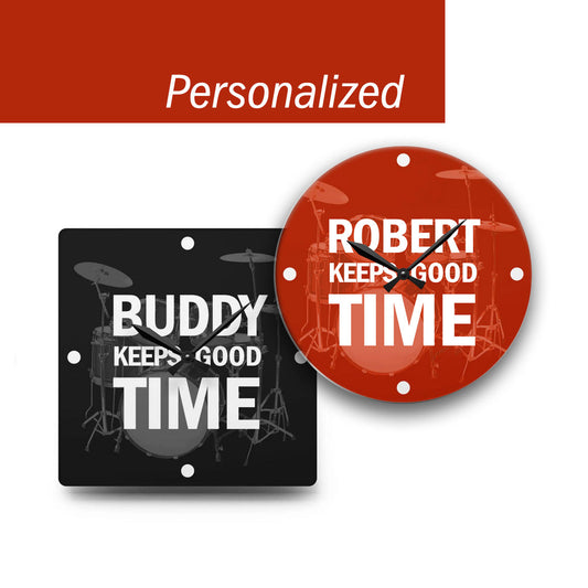 Drums Wall Clock, Personalized, BUDDY KEEPS GOOD TIME
