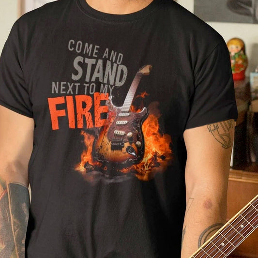 wearing Come and Stand Next To My FIRE T-Shirt - Black