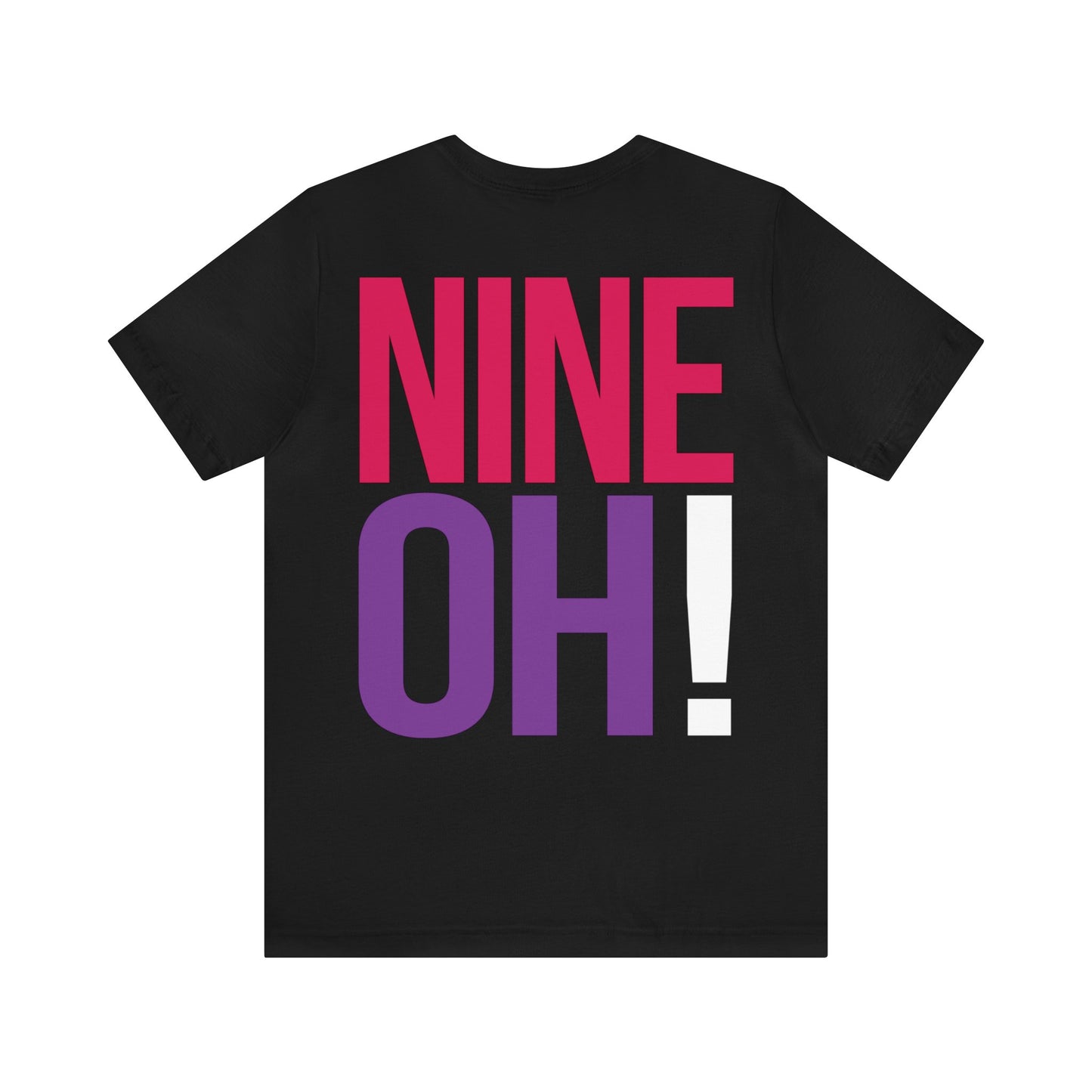 90th Birthday Gift T-shirt, Birthday Song NINE OH! 2-sided, Unisex Bella+Canvas 3001 T-shirt, Dark Colors, Funny Shirt for Surprise Parties
