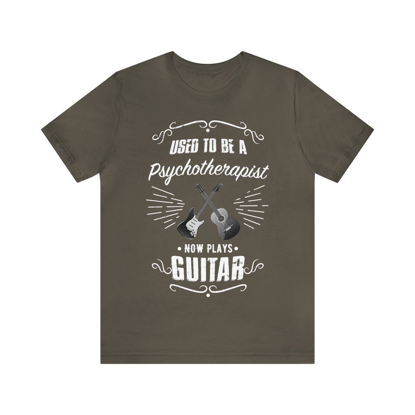Used to be a PSYCHOTHERAPIST; Now Plays GUITAR - Funny Retirement Gift, Unisex T-shirt Bella+Canvas 3001, dark colors for amateur musician/guitar player