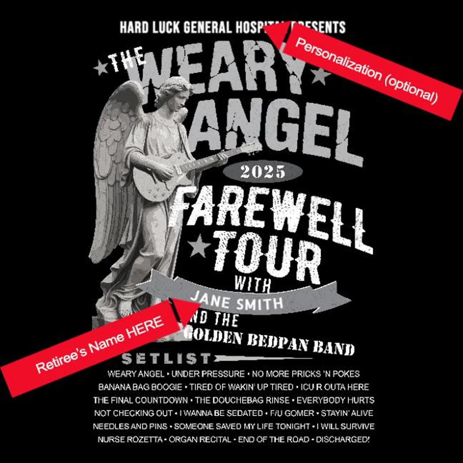 Personalized Nurse Retirement FAREWELL TOUR T-Shirt, Weary Angel Funny Rock-themed Music Fan Gift, Custom Shirt for Health Care Retiree AnywherePOD