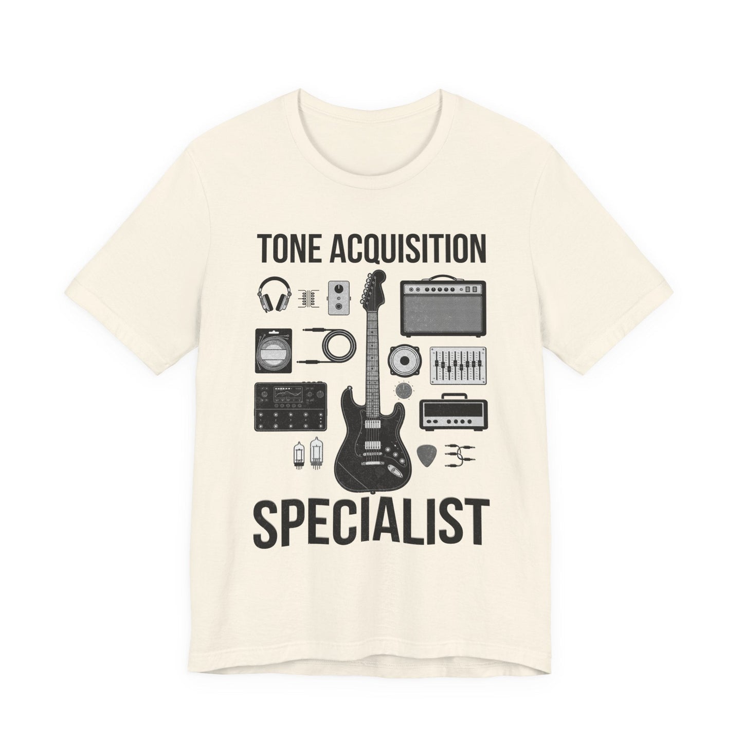 Tone Acquisition Specialist T-Shirt, Musician Gear Head Gift Tee, Guitarist Present, Instrument Lover Top, AnywherePOD